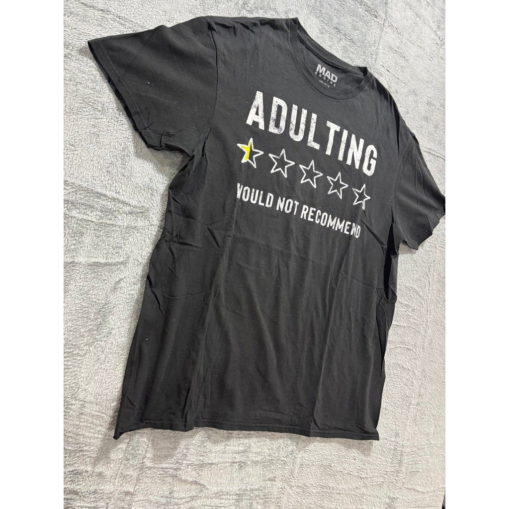 Mad Engine L Black Adulting Would Not Recommend Graphic Tee Unisex Casual